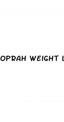 oprah weight loss fruit