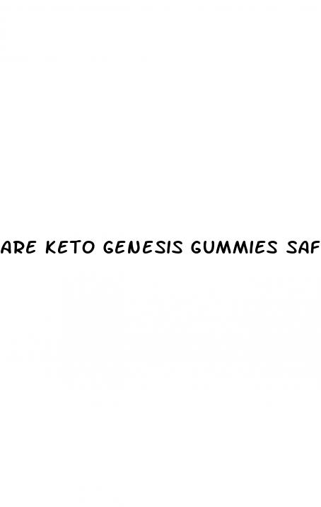 are keto genesis gummies safe