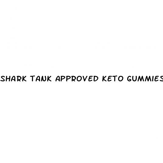 shark tank approved keto gummies