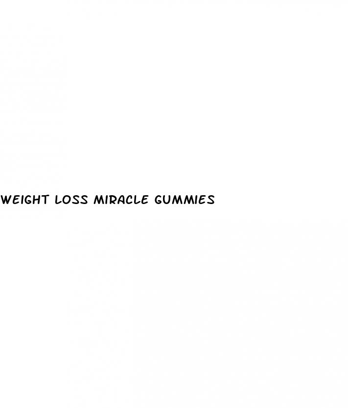 weight loss miracle gummies