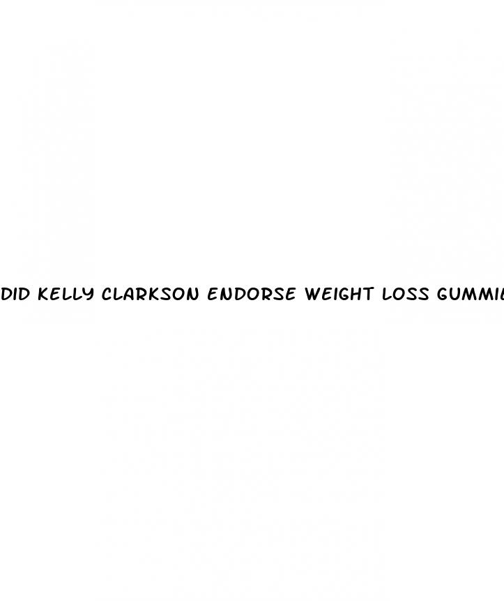 did kelly clarkson endorse weight loss gummies