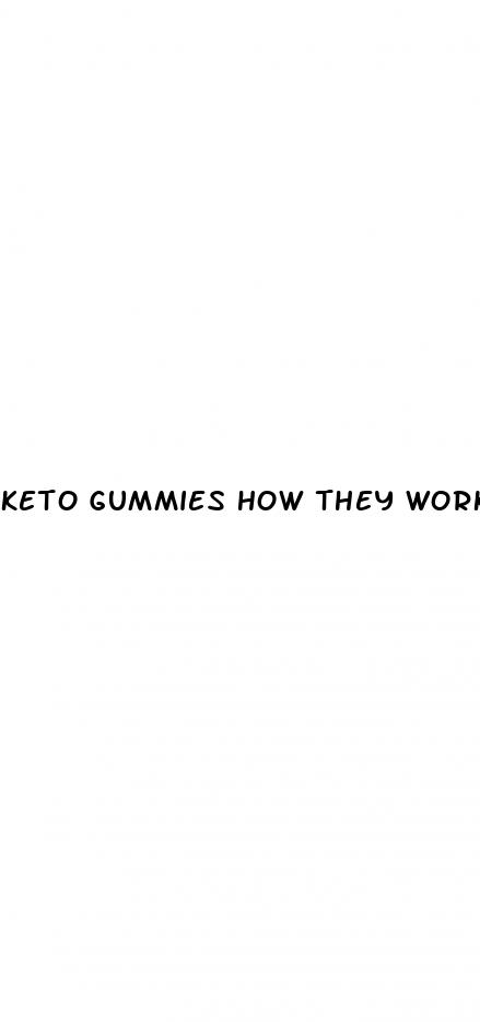 keto gummies how they work