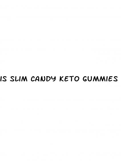 is slim candy keto gummies safe