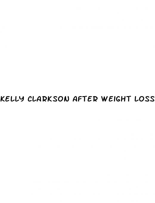 kelly clarkson after weight loss