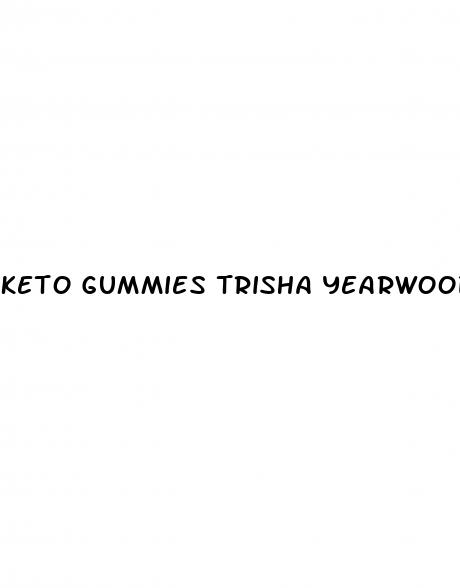 keto gummies trisha yearwood