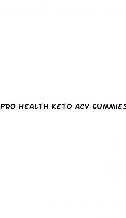 pro health keto acv gummies reviews