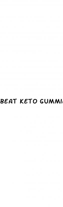 beat keto gummies