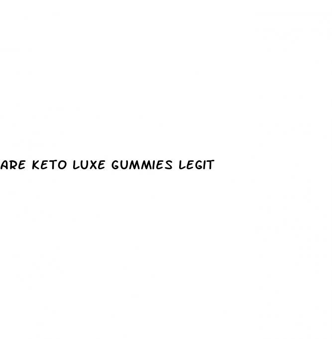 are keto luxe gummies legit