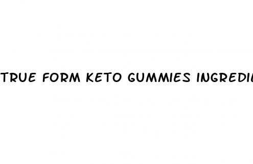 true form keto gummies ingredients