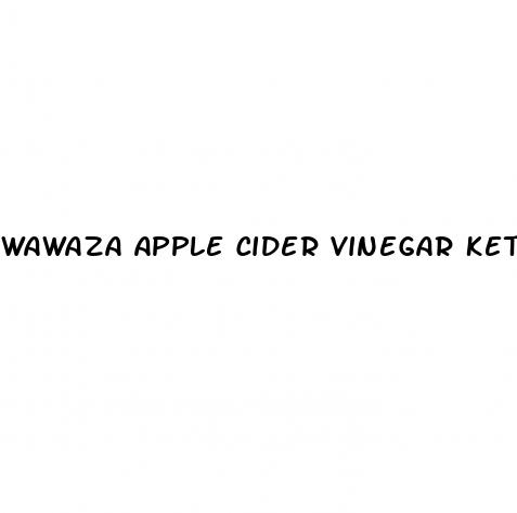 wawaza apple cider vinegar keto gummies