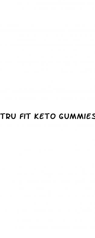 tru fit keto gummies