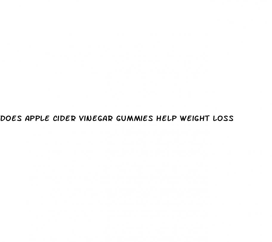 does apple cider vinegar gummies help weight loss