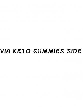 via keto gummies side effects