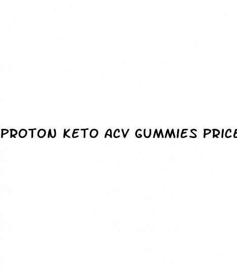 proton keto acv gummies price