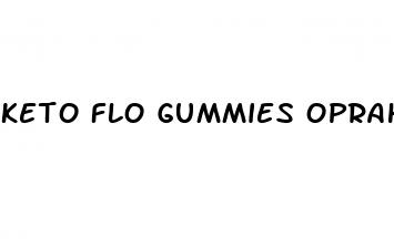 keto flo gummies oprah