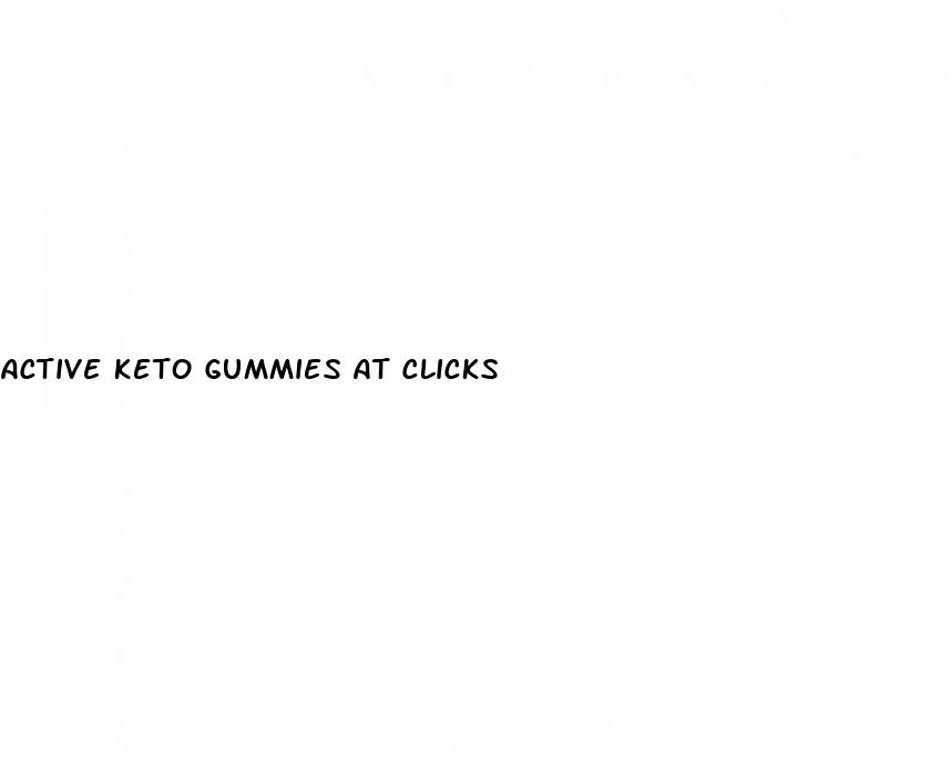 active keto gummies at clicks