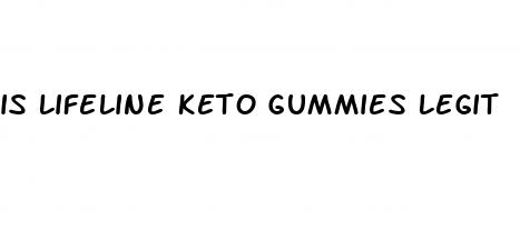 is lifeline keto gummies legit