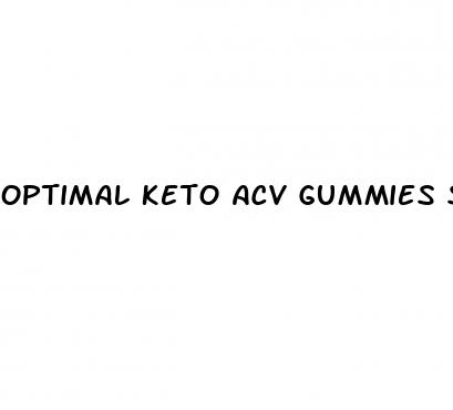 optimal keto acv gummies side effects