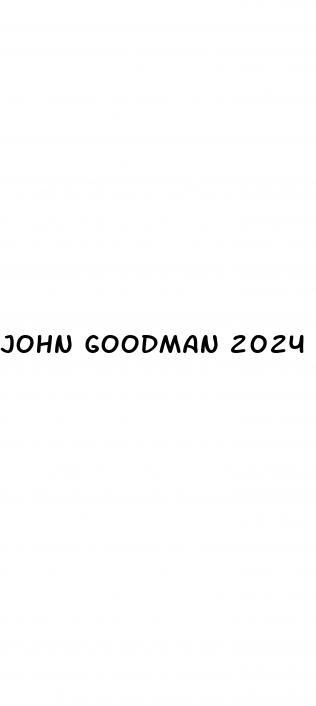 john goodman 2024 weight loss