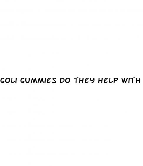 goli gummies do they help with weight loss