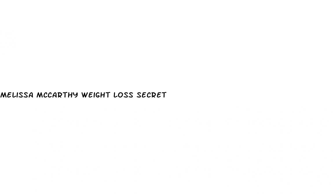 melissa mccarthy weight loss secret