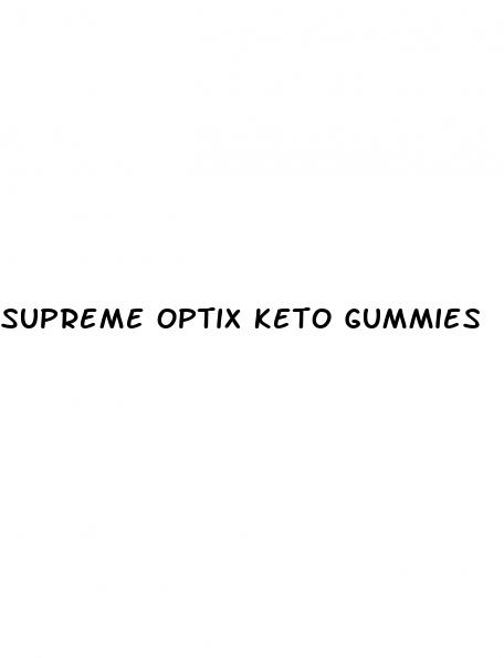 supreme optix keto gummies