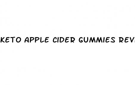 keto apple cider gummies reviews