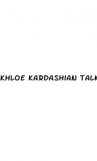 khloe kardashian talks about weight loss