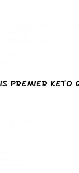 is premier keto gummies a scam