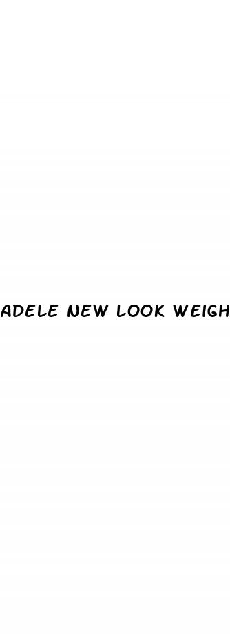 adele new look weight loss