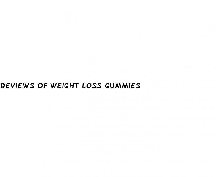 reviews of weight loss gummies