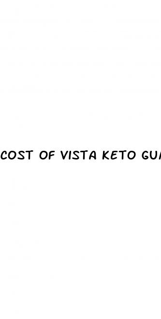 cost of vista keto gummies