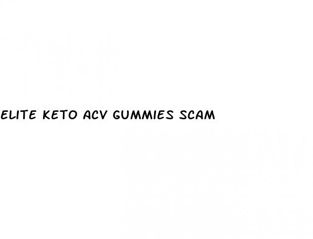 elite keto acv gummies scam