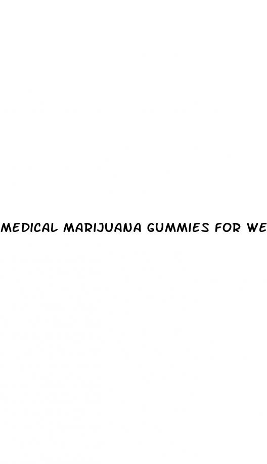 medical marijuana gummies for weight loss