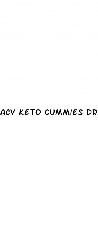 acv keto gummies dr oz