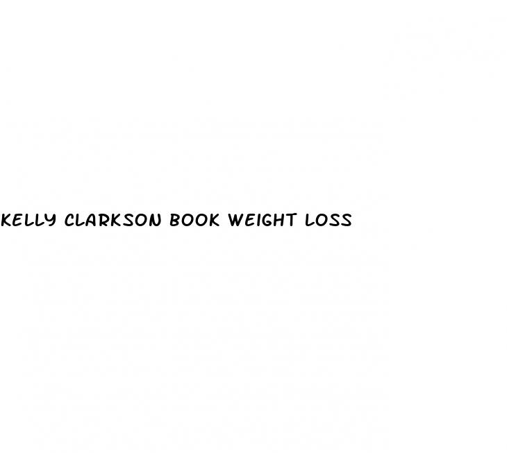 kelly clarkson book weight loss