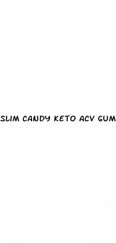 slim candy keto acv gummies