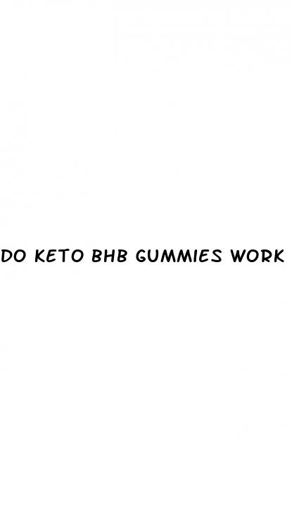 do keto bhb gummies work