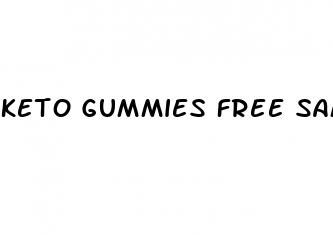 keto gummies free sample