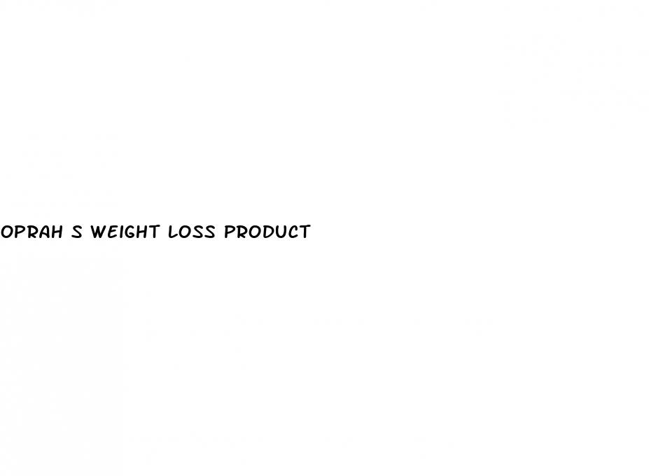 oprah s weight loss product