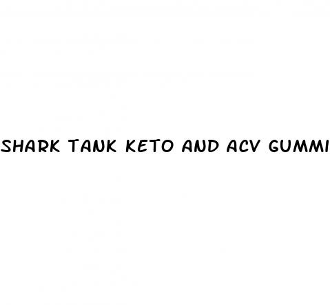 shark tank keto and acv gummies