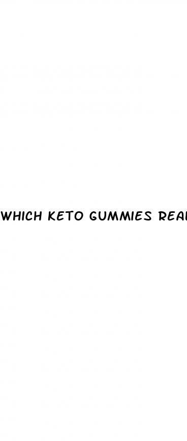 which keto gummies really work