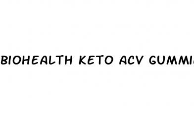 biohealth keto acv gummies