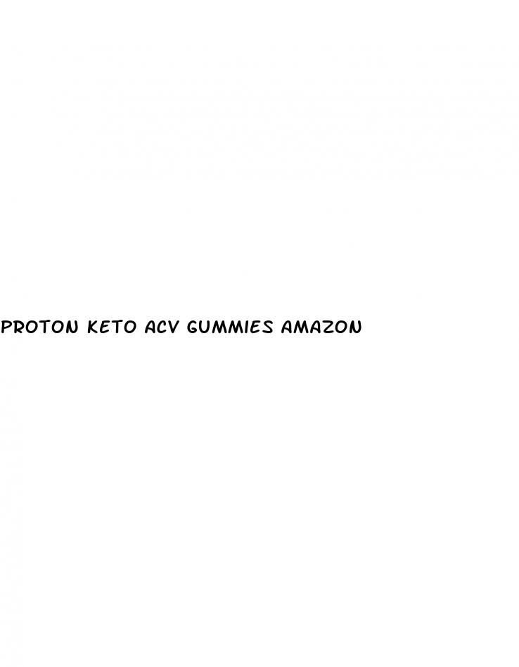 proton keto acv gummies amazon