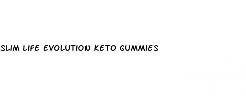 slim life evolution keto gummies