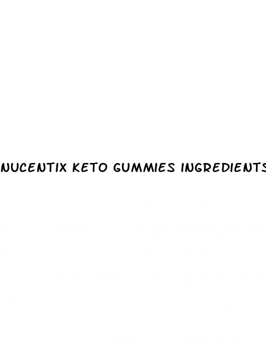 nucentix keto gummies ingredients