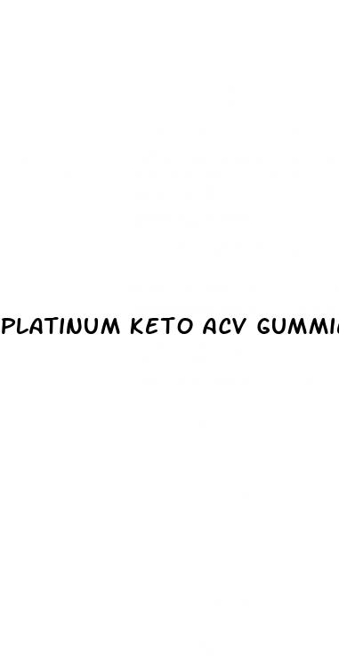 platinum keto acv gummies dr oz