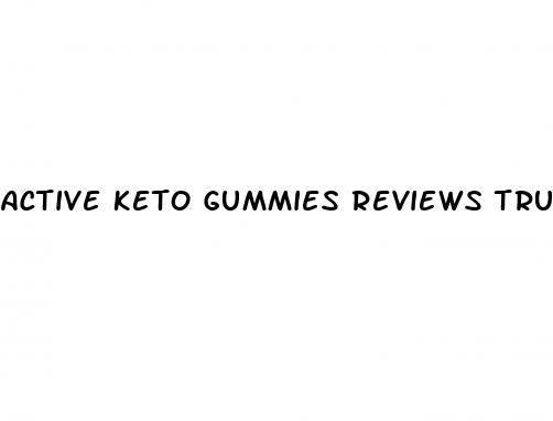 active keto gummies reviews trustpilot