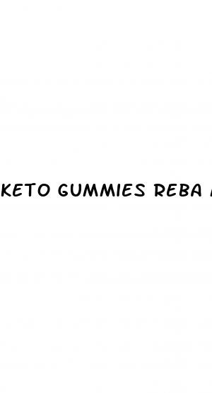 keto gummies reba mcentire