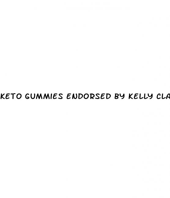 keto gummies endorsed by kelly clarkson